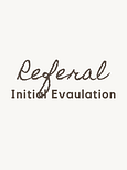 referral for an initial evaluation